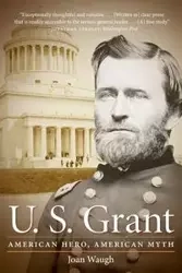 U. S. Grant - Joan Waugh