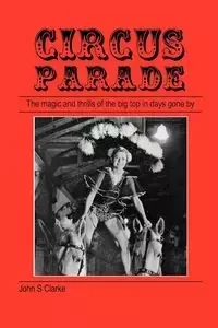 Circus Parade - John S. Clarke