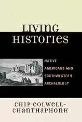 Living Histories - Colwell-Chanthaphonh Chip