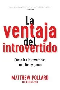 La ventaja del introvertido - Matthew Pollard