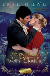 Never Trust a Rogue in Wolf's Clothing - Michelle Helliwell