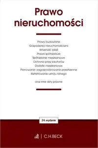 Prawo nieruchomości oraz inne akty prawne - praca zbiorowa
