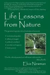 Life Lessons from Nature - Elvis Newman