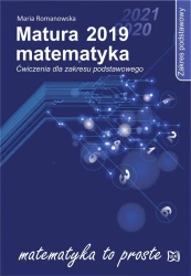 Matura 2019 Matematyka. Ćwiczenia ZP - Maria Romanowska