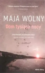 Dom tysiąca nocy - Wolny Maja