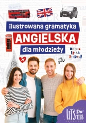 Ilustrowana gramatyka angielska dla młodzieży - Marta Machałowska