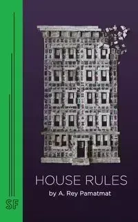 House Rules - Rey Pamatmat A