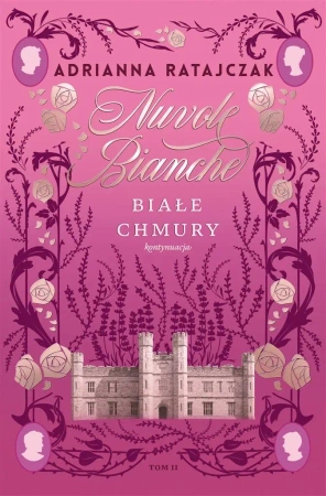 Nuvole bianche. Białe chmury T.2 - Adrianna Ratajczak