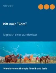 Ritt nach "Rom" - Peter Dreier