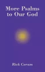 More Psalms to Our God - Rick Corum
