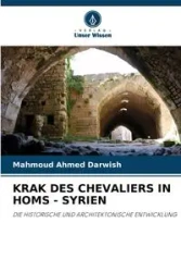 KRAK DES CHEVALIERS IN HOMS - SYRIEN - Ahmed Darwish Mahmoud