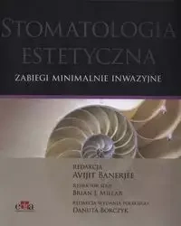 Stomatologia estetyczna - Banerjee Avijit, Millar Brian J., Borczyk Danuta