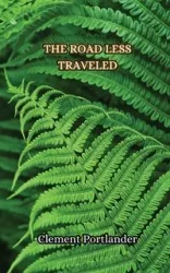 The Road Less Traveled - Clement Portlander