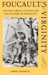 Foucault's Virginity - Simon Goldhill