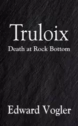 Truloix - Edward Vogler