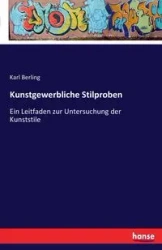 Kunstgewerbliche Stilproben - Karl Berling