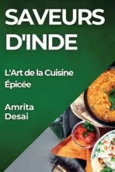 Saveurs d'Inde - Desai Amrita