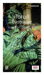 Travelbook - Toruń, Bydgoszcz i kujawsko-pomorskie - praca zbiorowa