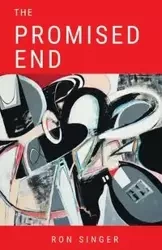 The Promised End - Ron Singer