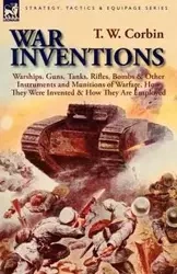 War Inventions - Corbin T. W.