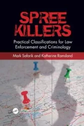 Spree Killers - Mark Safarik