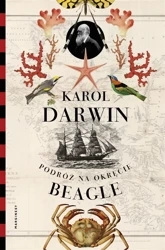 Podróż na okręcie Beagle - Karol Darwin, Kazimierz Witalis-Szarski, Olga Sza