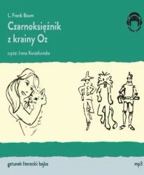 Czarniksiężnik z krainy Oz Audiobook - L. Frank Baum
