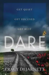 Dare - Tracy DeJarnett