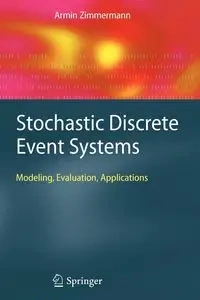 Stochastic Discrete Event Systems - Zimmermann Armin