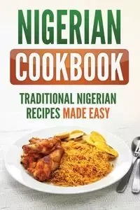 Nigerian Cookbook - Publishing Grizzly