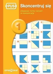 PUS Skoncentruj się 1 - Dorota Pyrgies