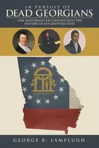 In Pursuit of Dead Georgians - Lamplugh George R.
