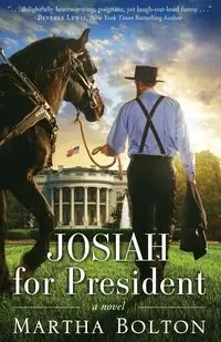 Josiah for President - Martha Bolton