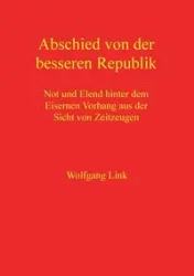 Abschied von der besseren Republik - Link Wolfgang