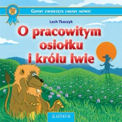 eBook O pracowitym osiołku i królu lwie - Lech Tkaczyk