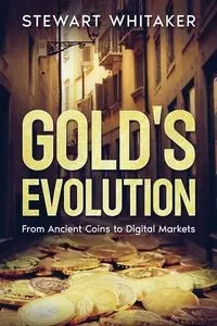 Gold's Evolution - Stewart Whitaker