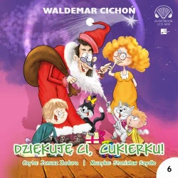 audiobook Dziękuję Ci, Cukierku! - Waldemar Cichoń
