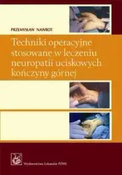 Techniki operacyjne stosowane w leczeniu.. - Przemysław Nawrot