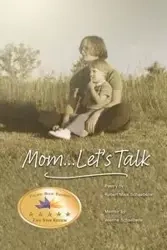 Mom... Let's Talk - Jeanne Schaeberle