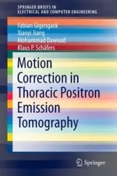 Motion Correction in Thoracic Positron Emission Tomography - Fabian Gigengack