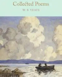 Collected Poems. W. B. Yeats. Collector's Library - W. B. Yeats