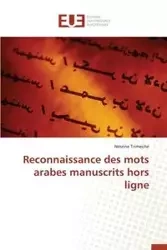 Reconnaissance des mots arabes manuscrits hors ligne - TRIMECHE-N