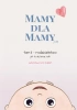 Mamy dla Mamy (i Taty). Rodzicielstwo - jak to się teraz robi - Barbara FalentaBarbara FalentaBarbara FalentaBarbara Falenta