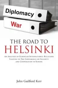 The Road To Helsinki - John Kerr Guilford