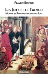 Les Juifs et le Talmud - Brenier Flavien