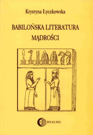 eBook Babilońska literatura mądrości - Krystyna Łyczkowska epub