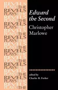 Edward the Second - Charles Forker