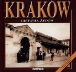 Kraków. Historia Żydów - Rafał Jabłoński