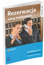 Rezerwacja usług hotelarskich podręcznik do nauki zawodu technik hotelarstwa wyd. 2013 (S) - Witold Drogoń
