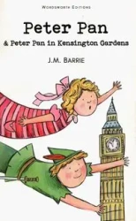 Peter Pan & Peter Pan in Kensington Gardens. Wordsworth Children's Classics wer. angielska - J.M. Barrie